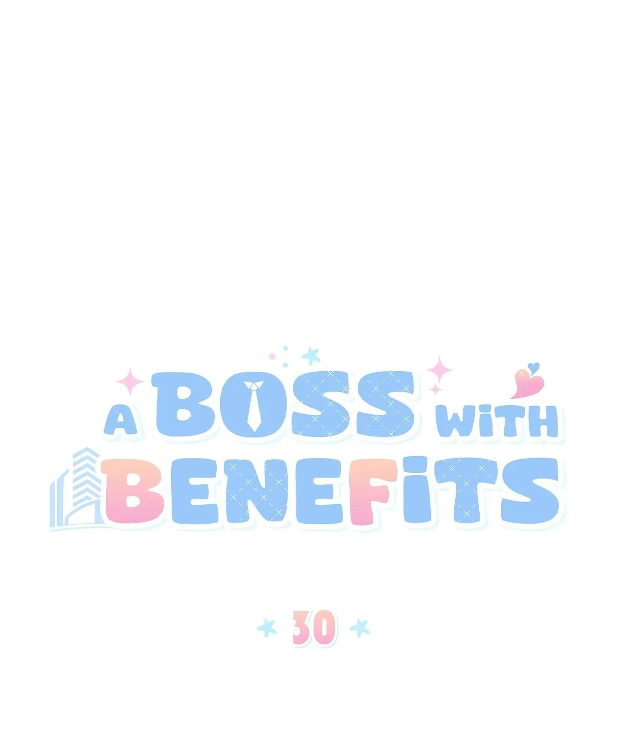 A Boss With Benefits - Chapter 30 - Page 2