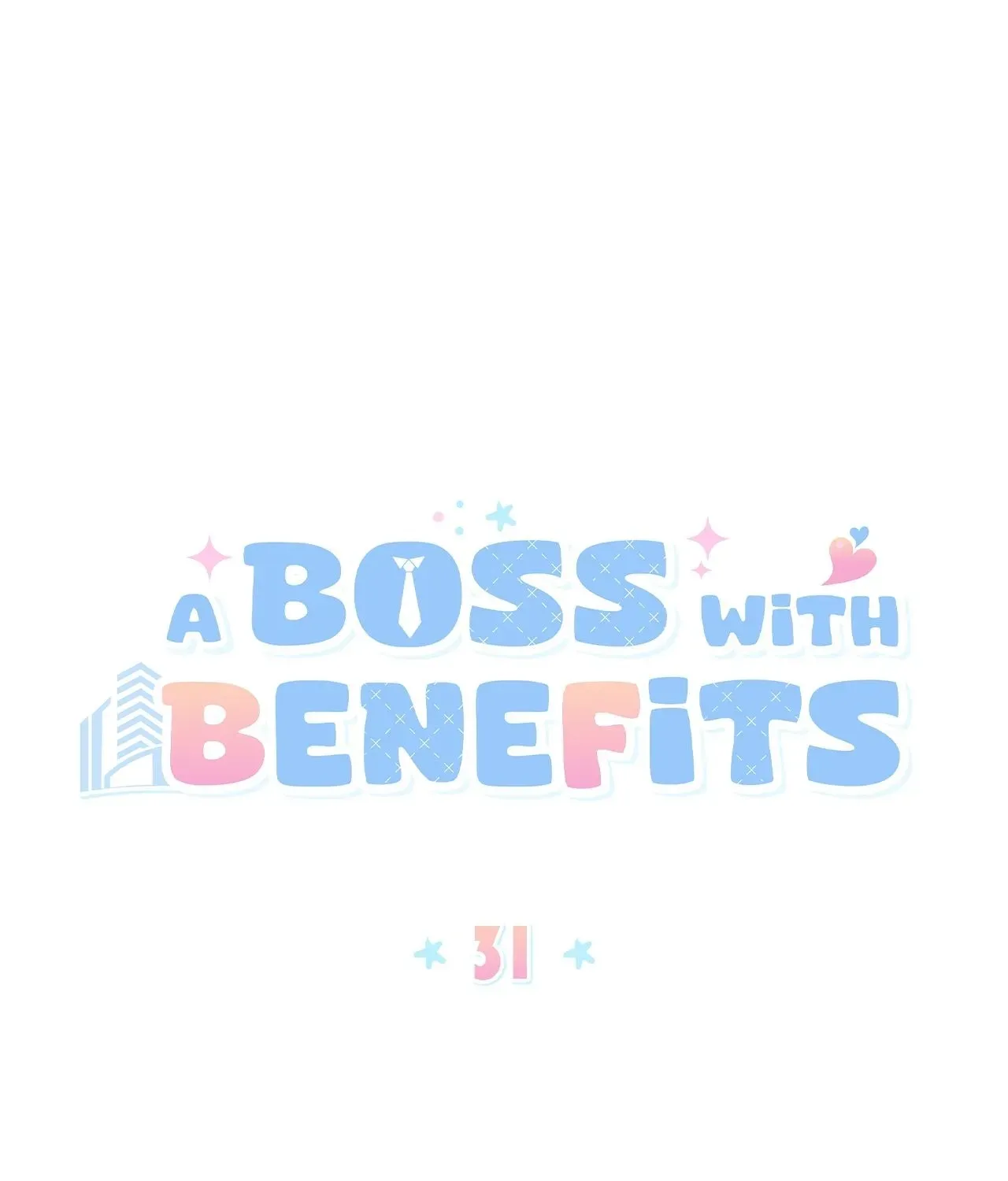 A Boss With Benefits - Chapter 31 - Page 2