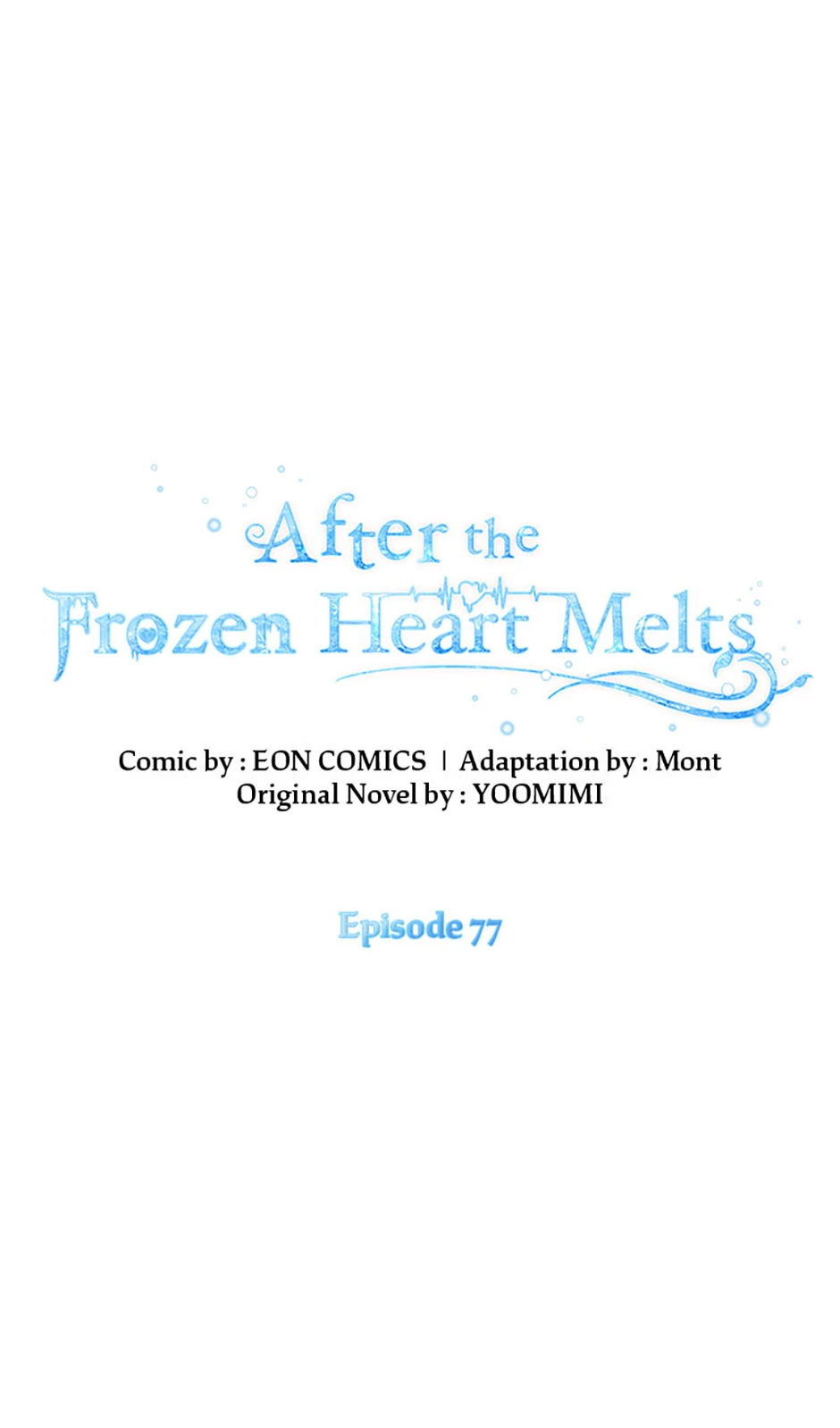 After the Frozen Heart Melts - Chapter 77 - Page 1