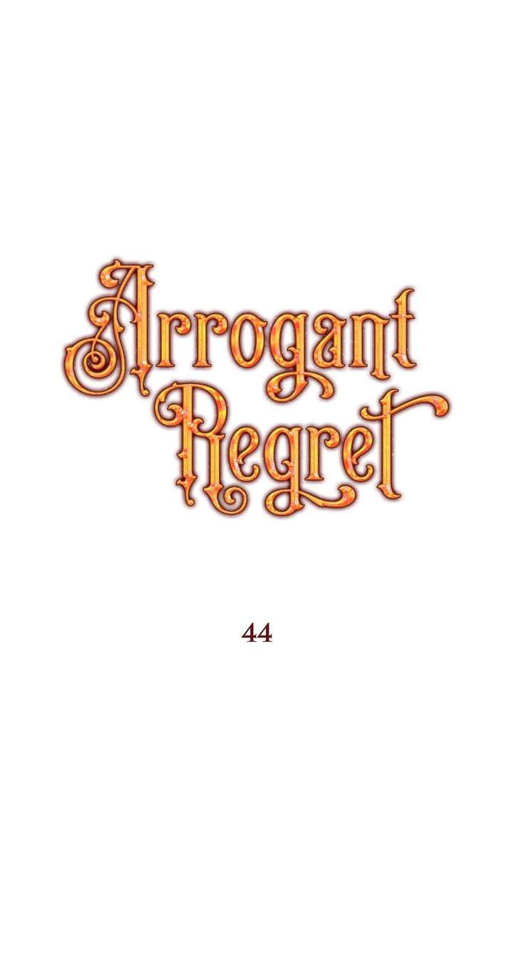 Arrogant Regret - Chapter 44 - Page 1