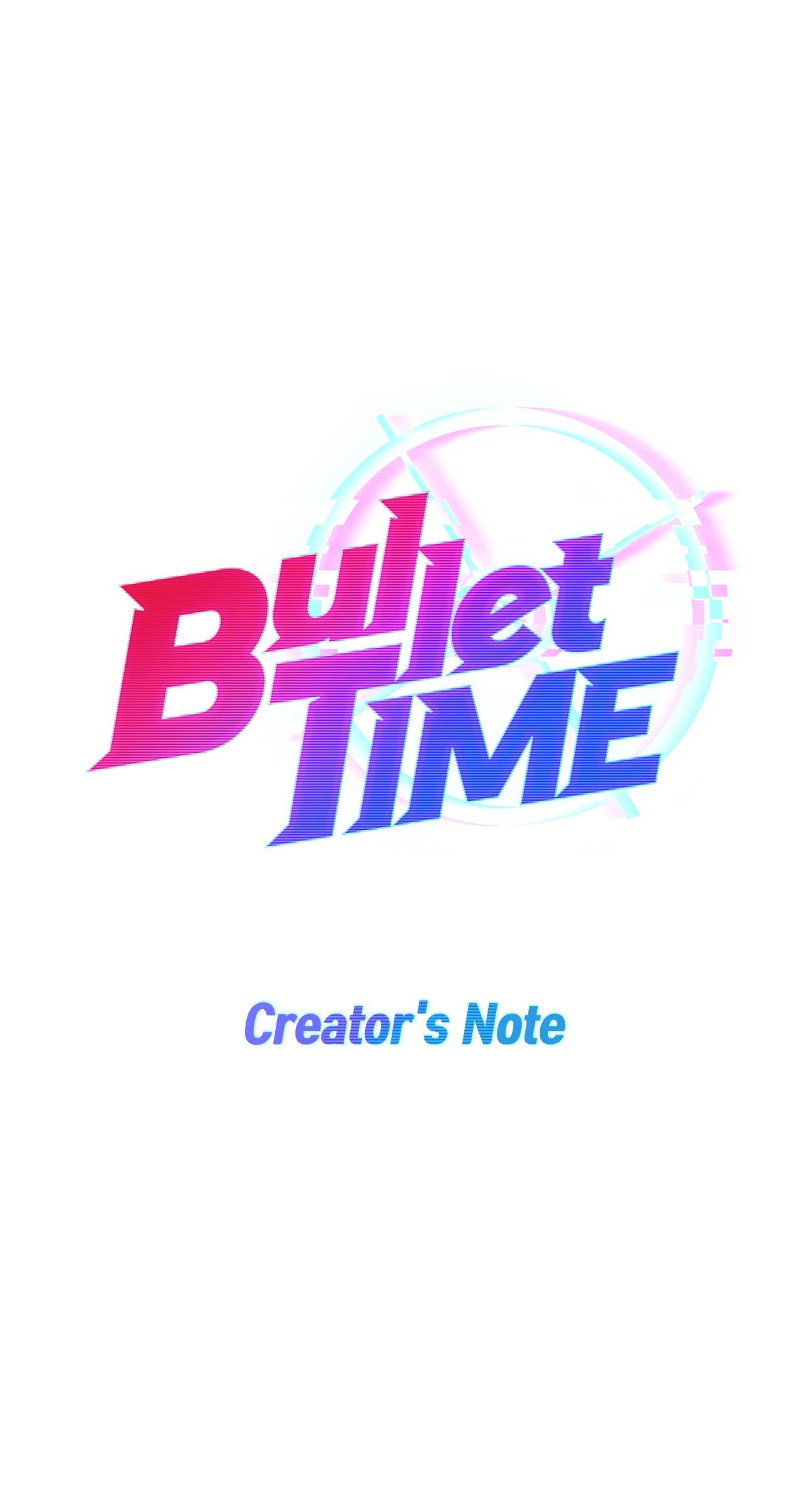 Bullet Time - Extra. : Creator's Note - Page 1
