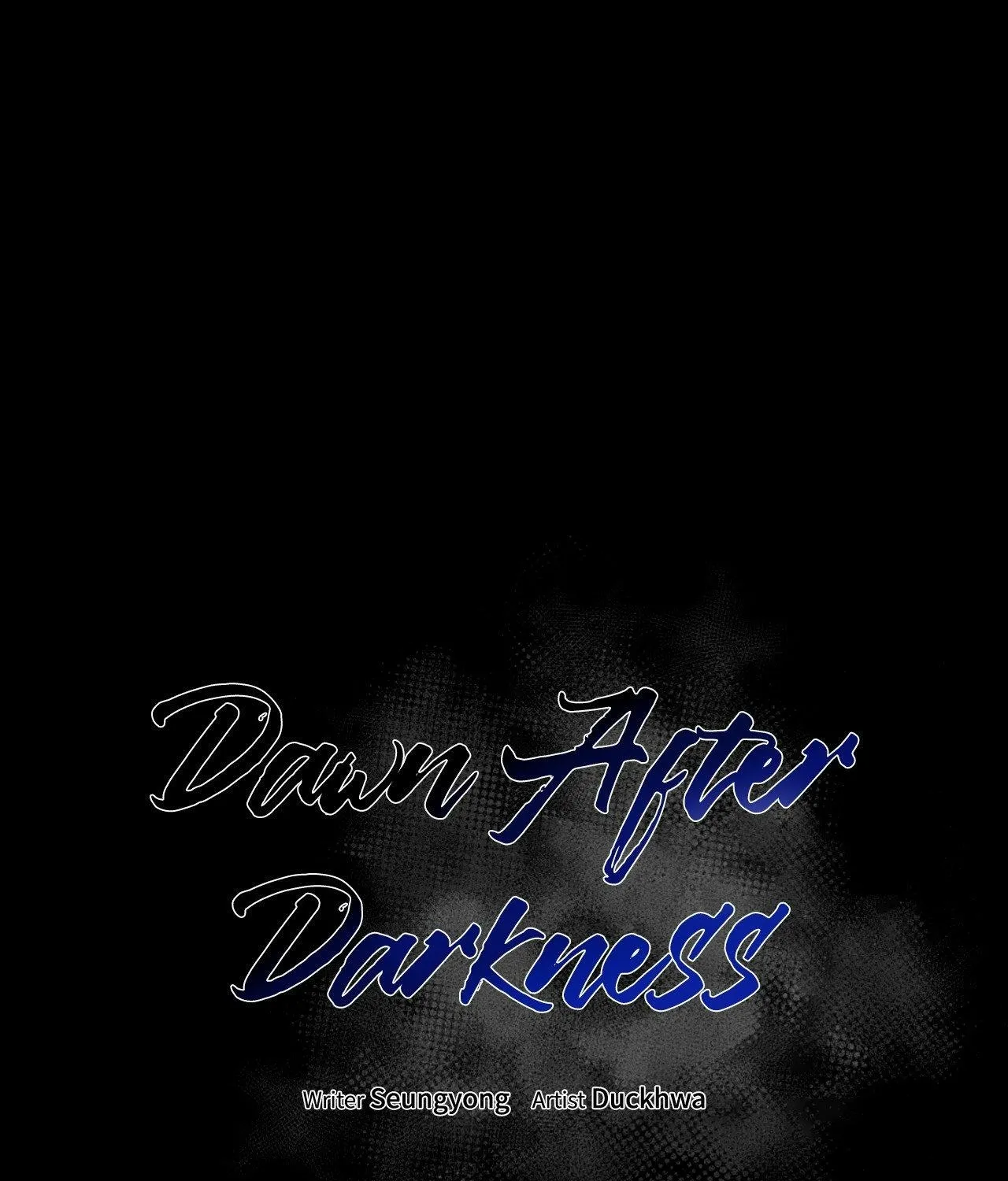 Dawn After Darkness - Chapter 7 - Page 1