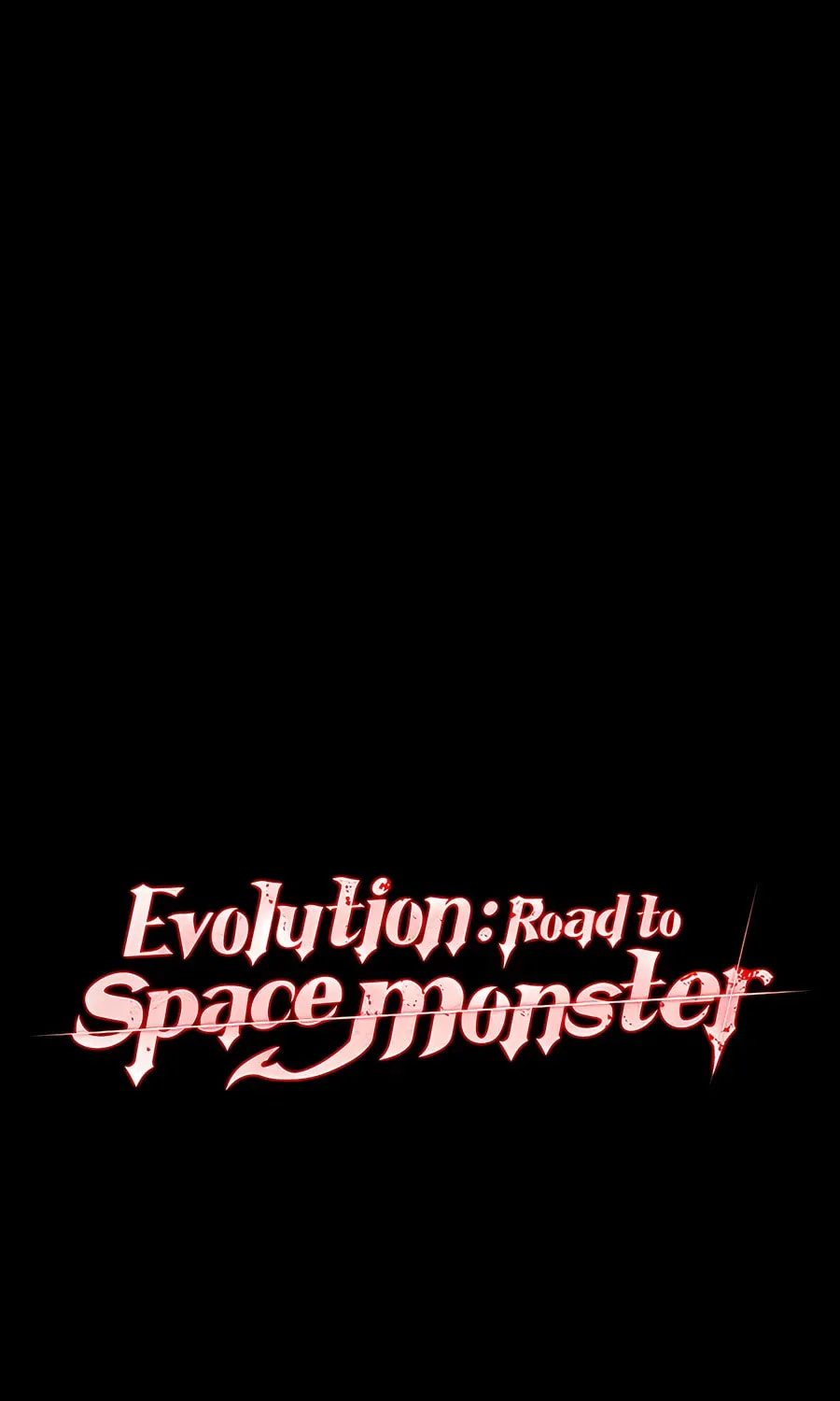 Evolution: Road to Space Monster - Chapter 57 - Page 1