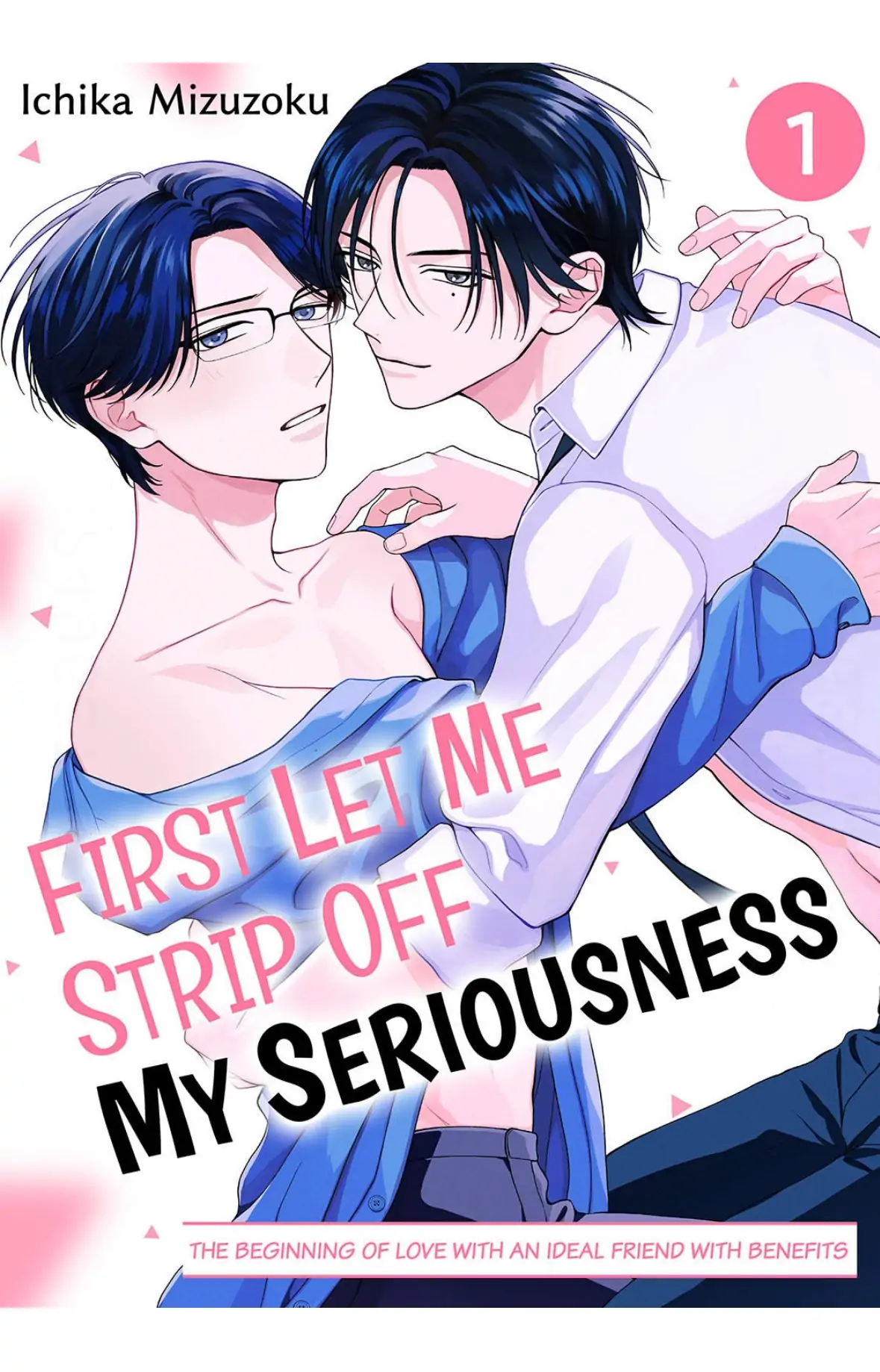 First Let Me Strip Off My Seriousness - Chapter 1 - Page 1