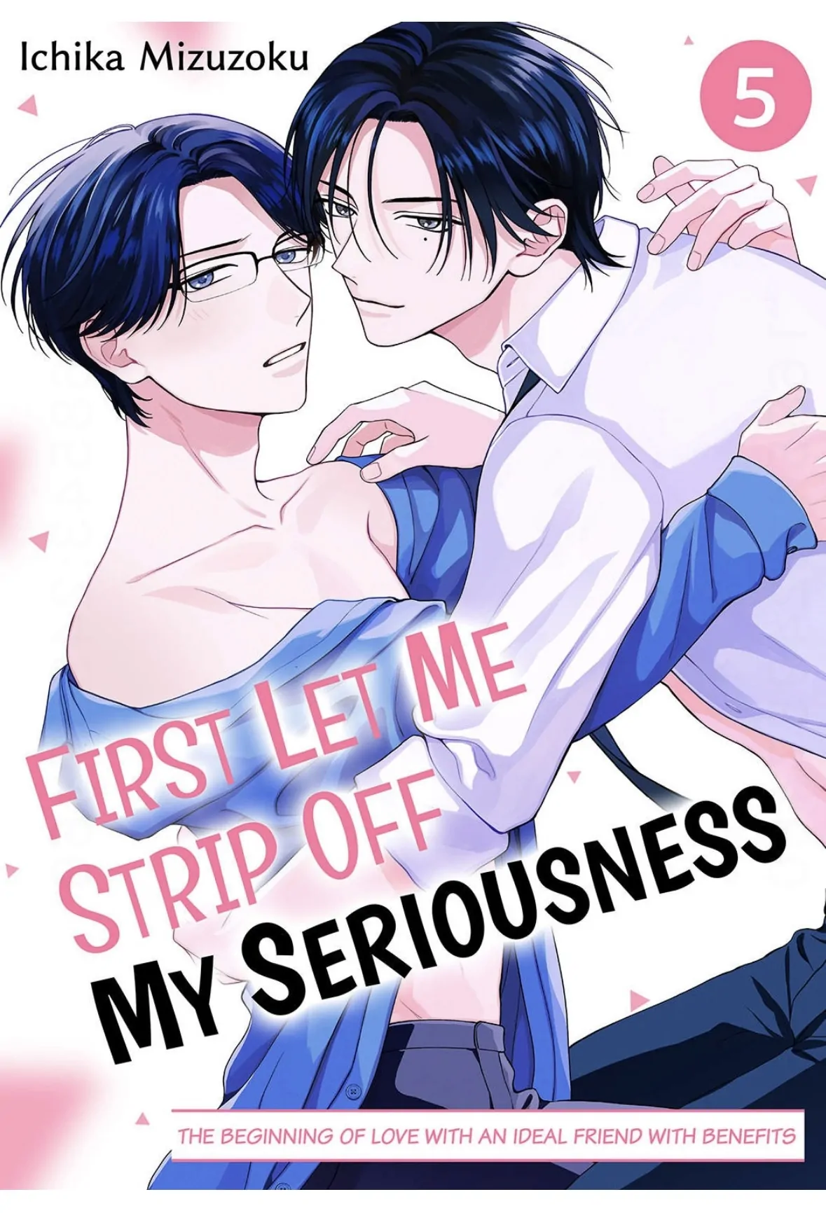 First Let Me Strip Off My Seriousness - Chapter 5 - Page 1
