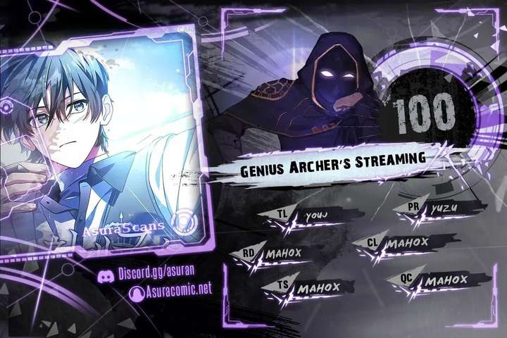 Genius Archer’s Streaming - Chapter 100 - Page 1