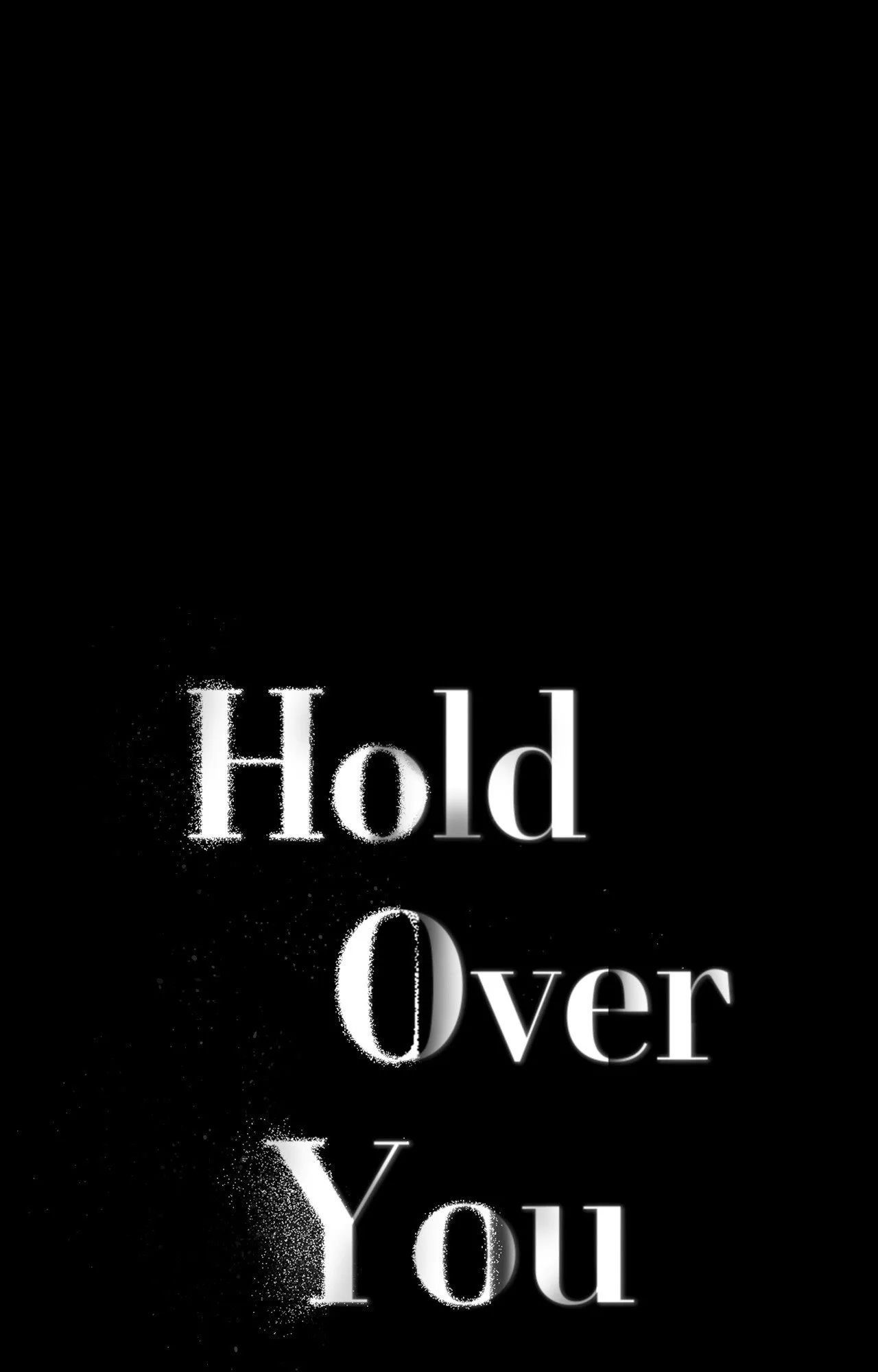 Hold Over You - Chapter 44 - Page 1