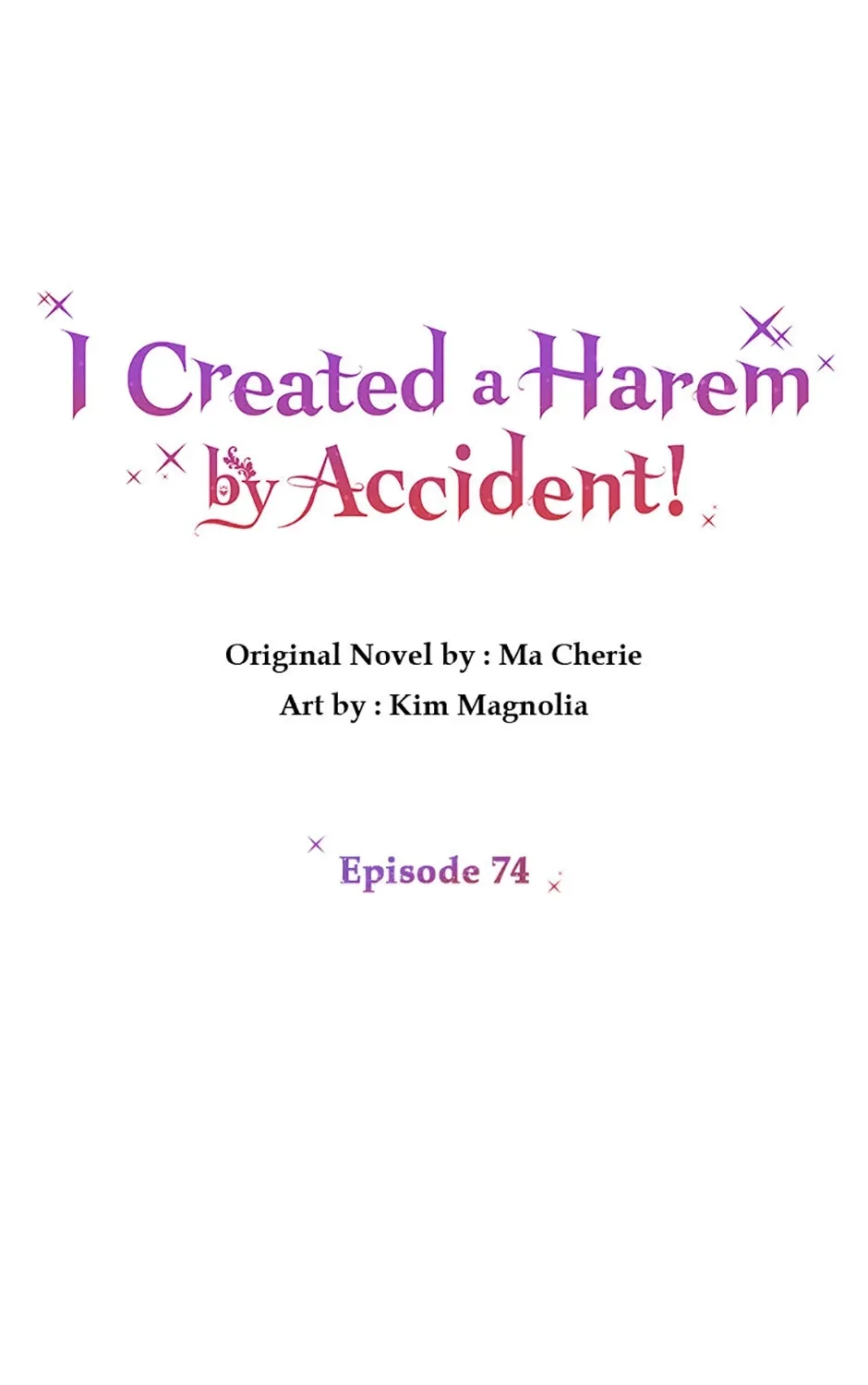 I Created a Harem by Accident! - Chapter 74 - Page 1