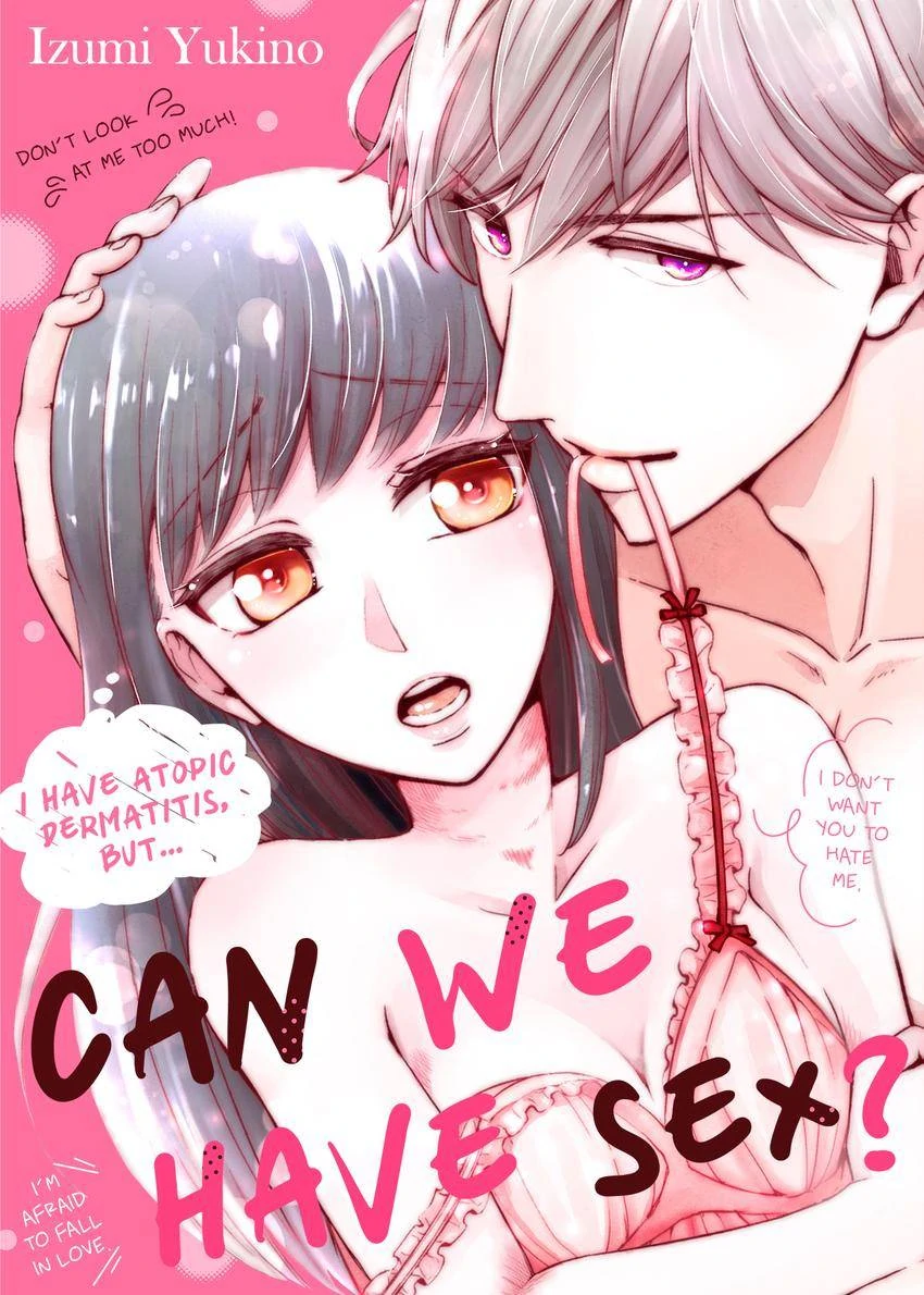 I Have Atopic Dermatitis, But... Can We Have Sex? - Chapter 9 - Page 1
