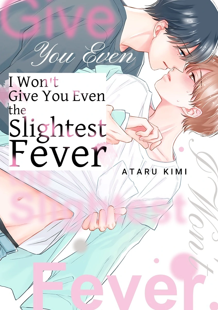 I Won't Give You Even the Slightest Fever - Chapter 11 - Page 1