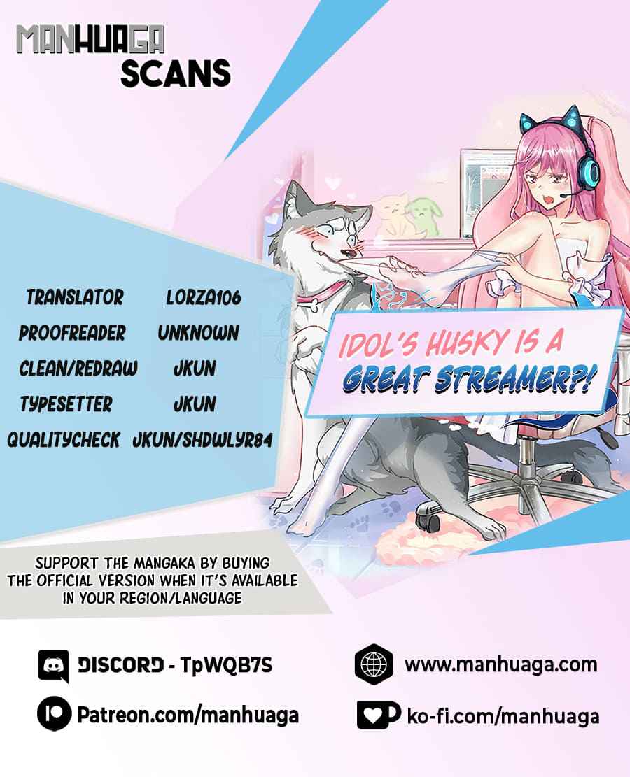 Idol’s Husky is a great streamer?! - Chapter 1 - Page 1