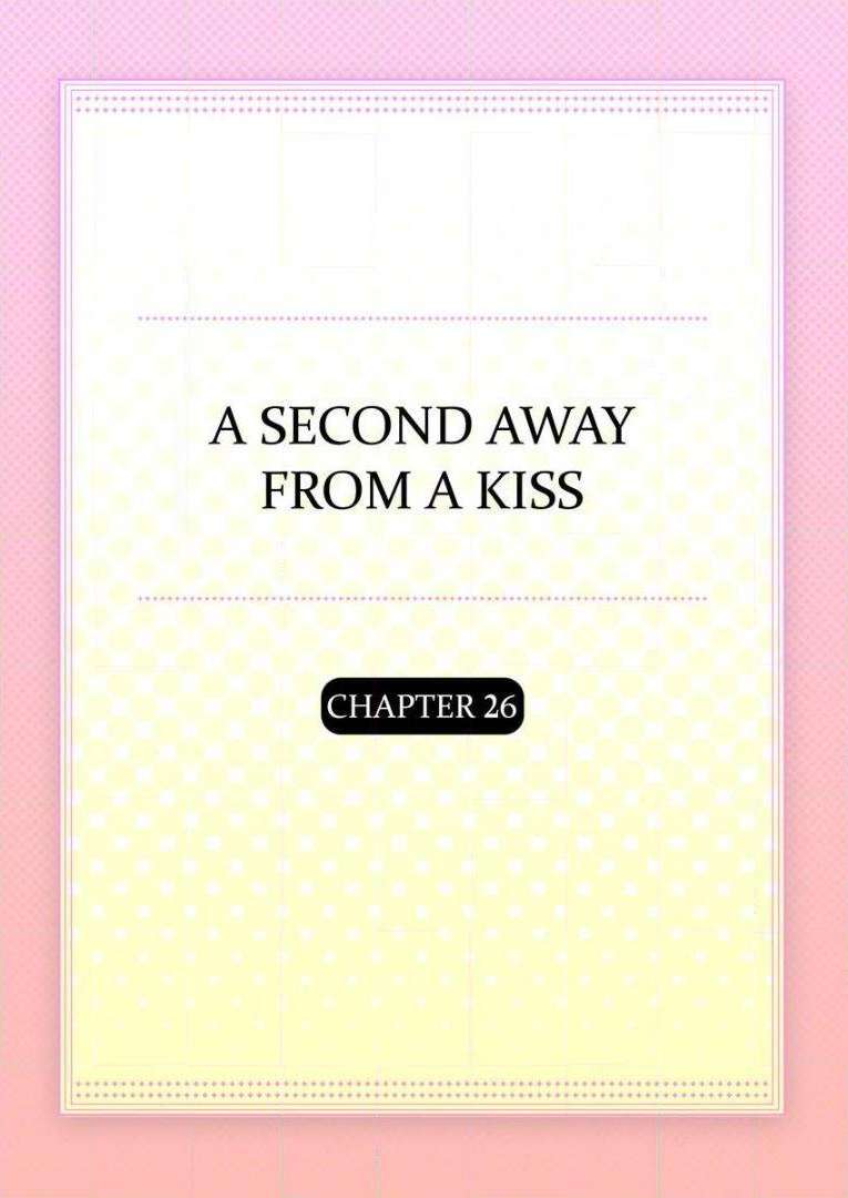 Kiss made, Ato 1-byou. - Coolmic Version - Chapter 26 - Page 2