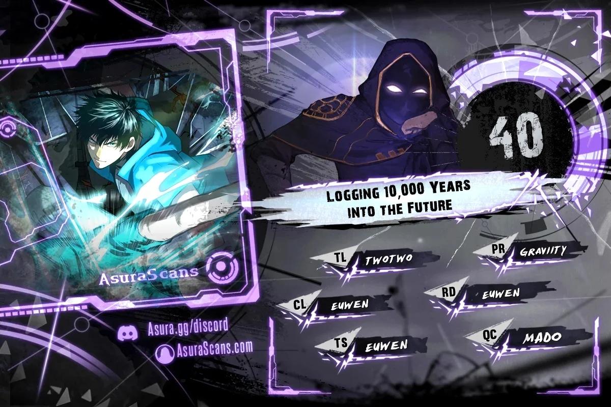Logging 10,000 Years into the Future - Chapter 40 - Page 2