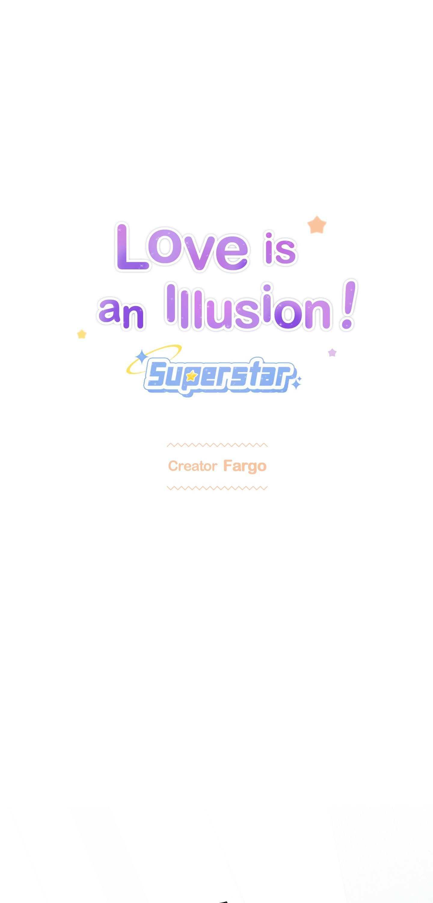 Love is an Illusion! - Superstar - Side.3 - Page 1
