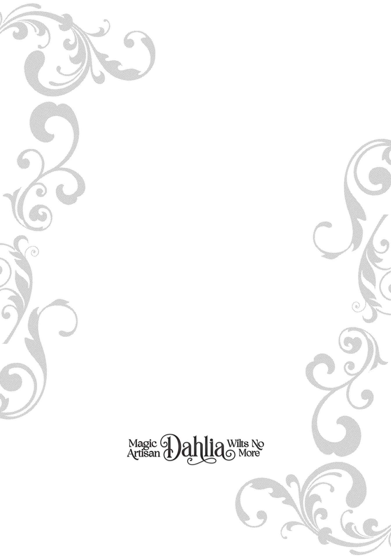 Magic Artisan Dahliya Won't Hang Her Head ~Dahliya Wilts No More~ - Chapter 33-5 - Page 1
