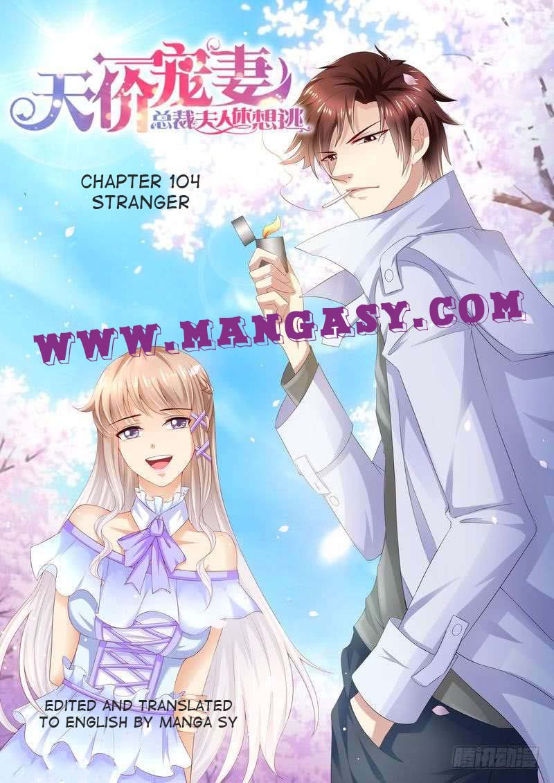 President's Wife Don't Run Away - Chapter 104 - Page 1