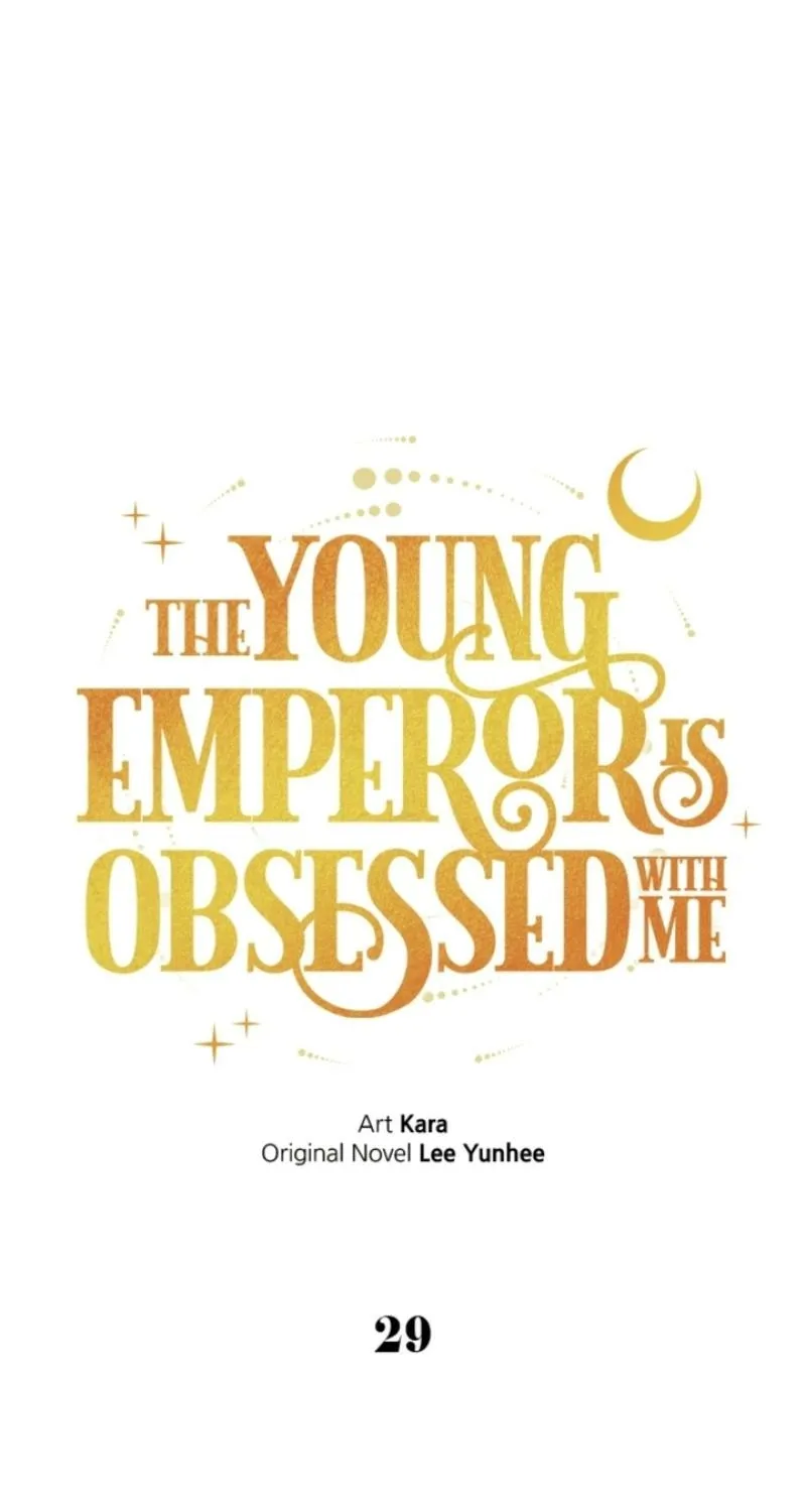 The Young Emperor is Obsessed With Me - Chapter 29 - Page 1