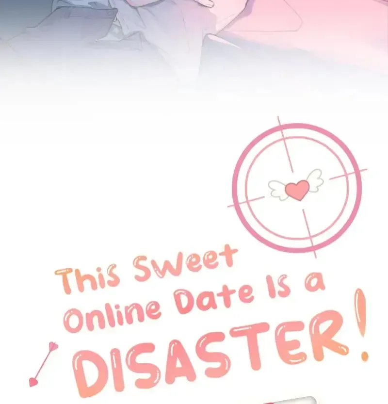 This Sweet Online Date Is a Disaster - Chapter 17 - Page 2