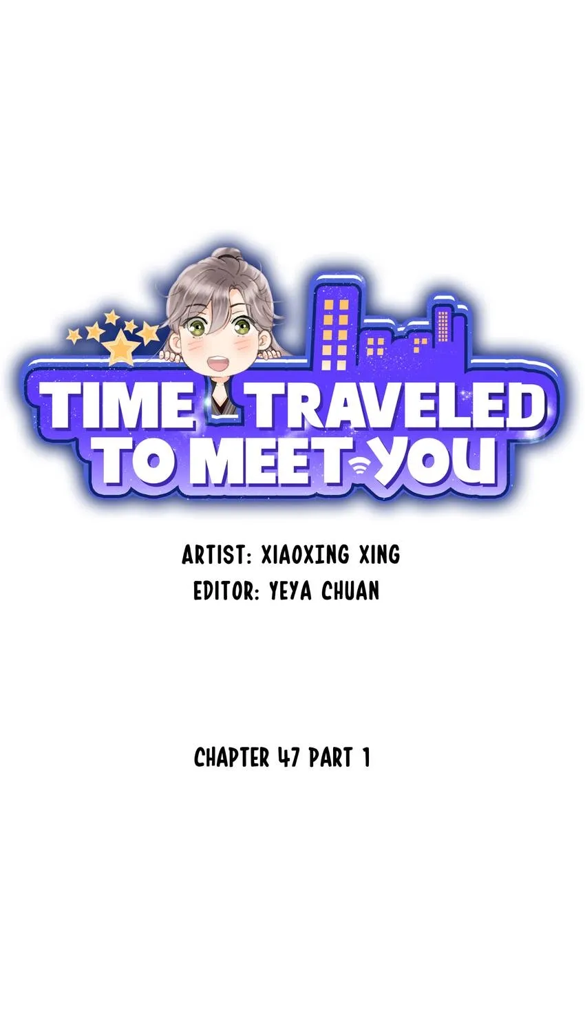 Time Traveled to Meet You - Chapter 47 - Page 1