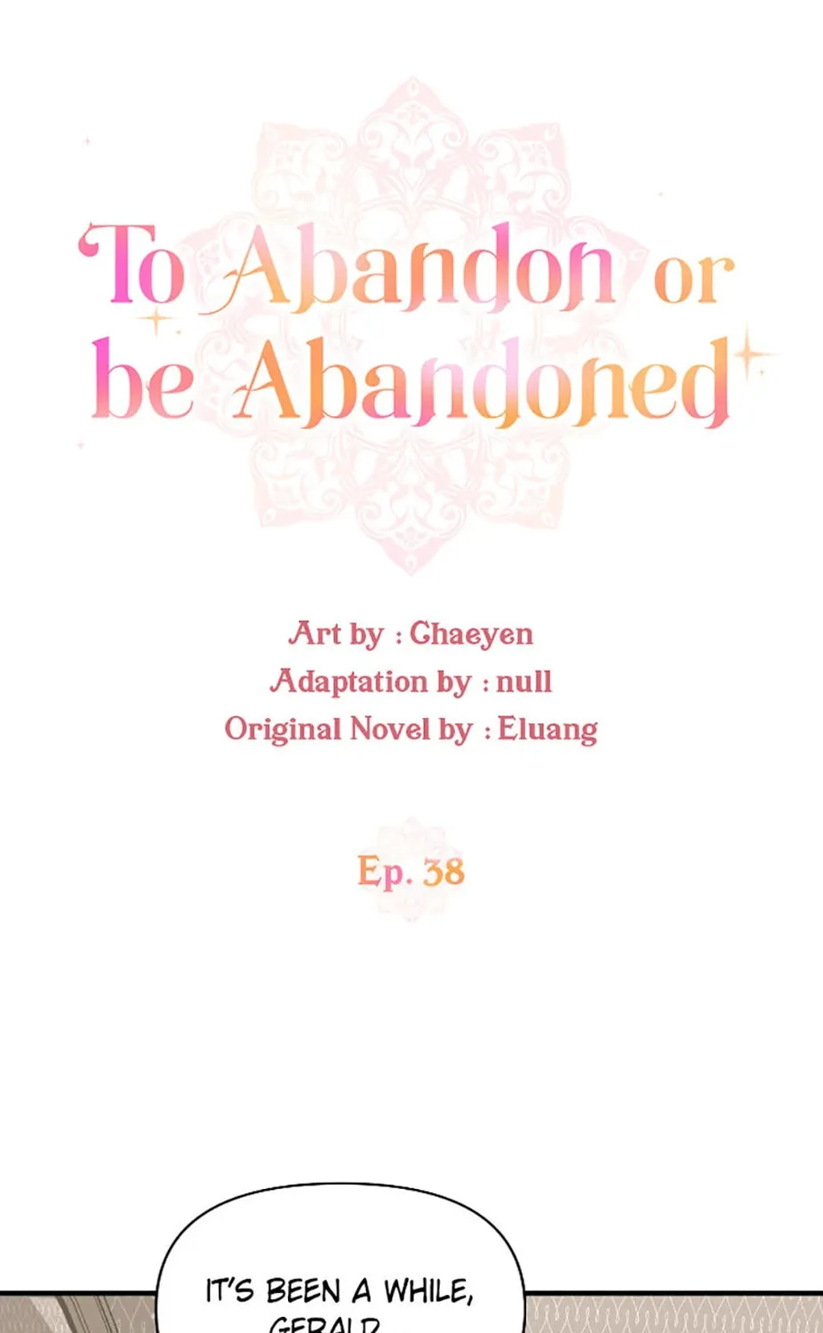 To Abandon or Be Abandoned - Chapter 38 - Page 1