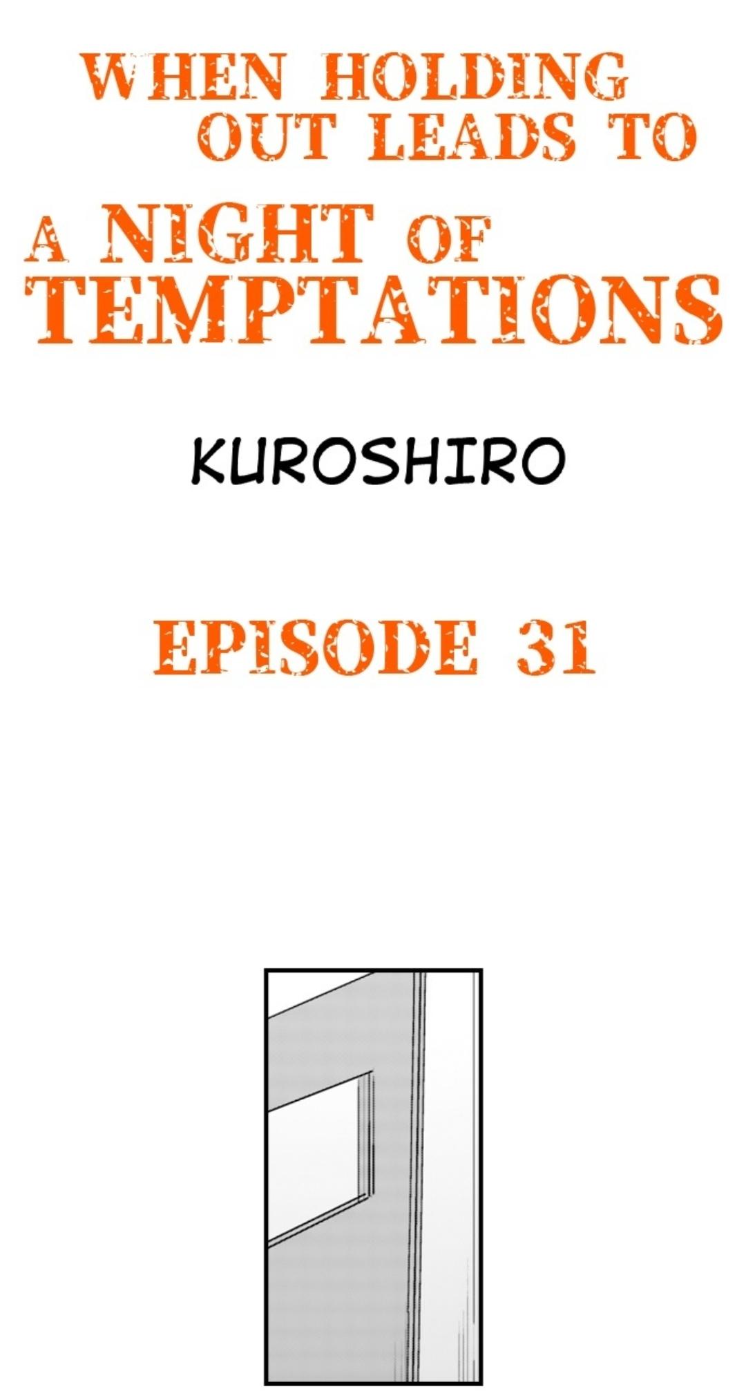 When Holding Out Leads to a Night of Temptations - Chapter 31 - Page 1